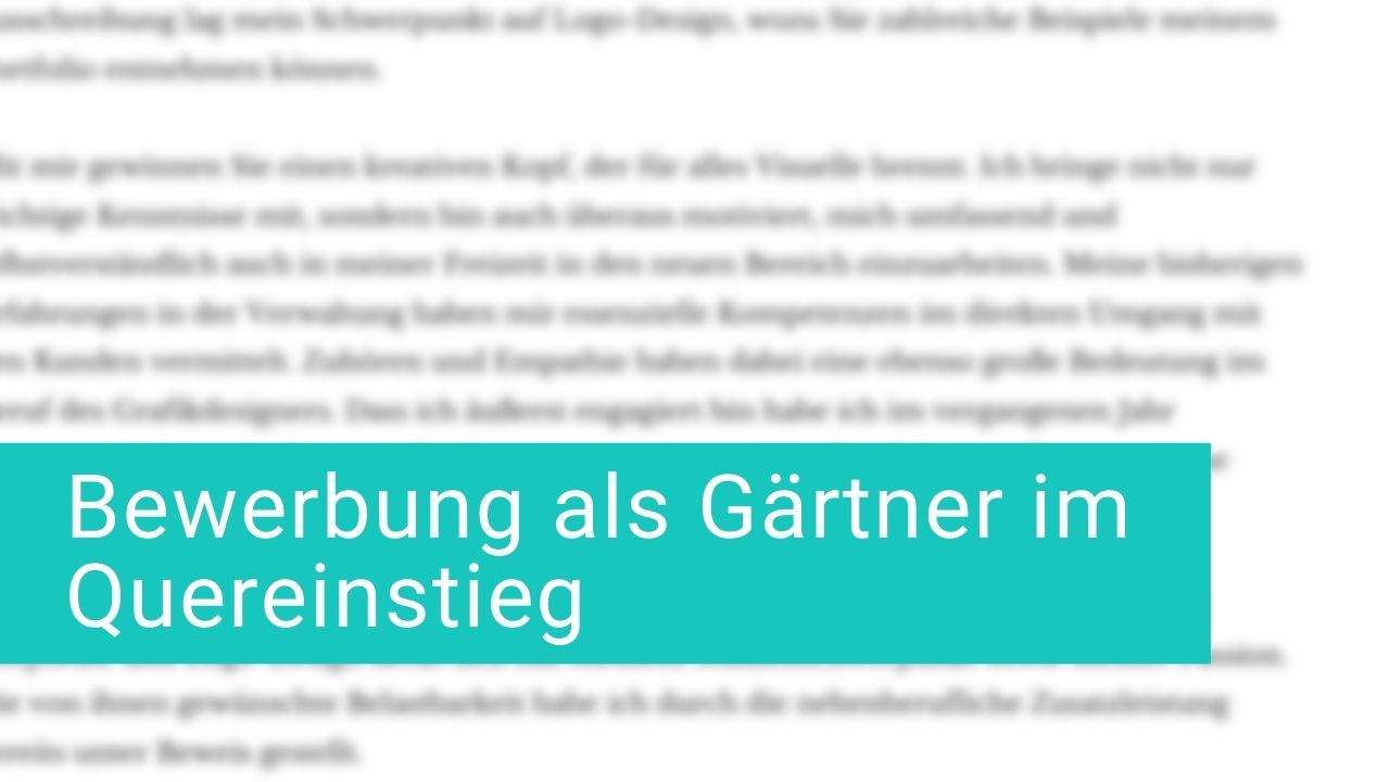Bewerbung Quereinsteiger Gärtner » Muster