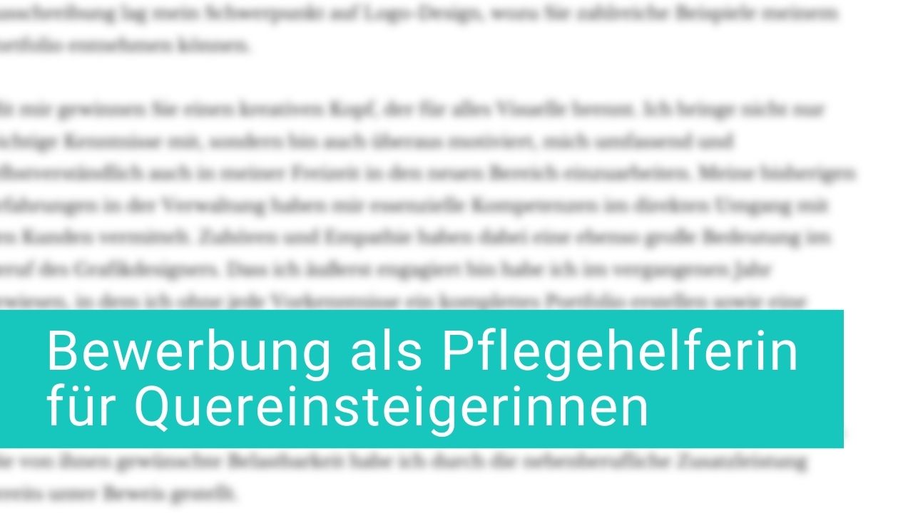 Bewerbung Pflegehelferin Quereinsteiger » Muster