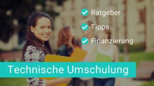 Umschulungen im technischen Bereich